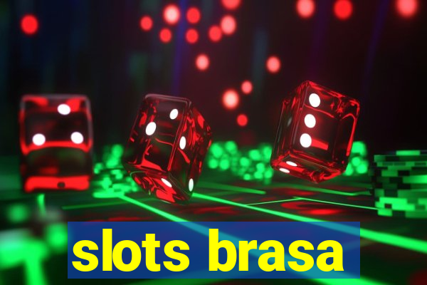 slots brasa