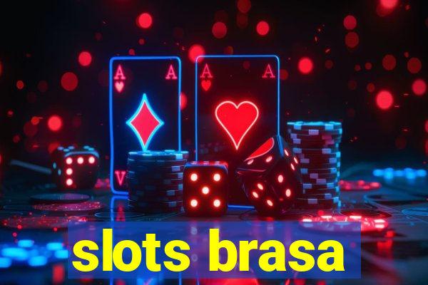 slots brasa