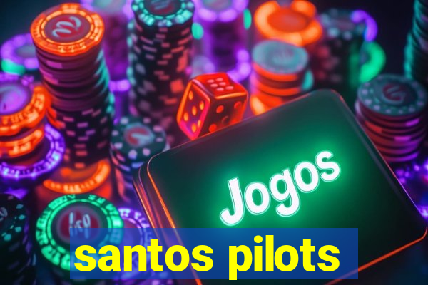 santos pilots