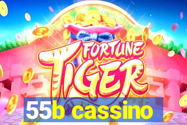 55b cassino