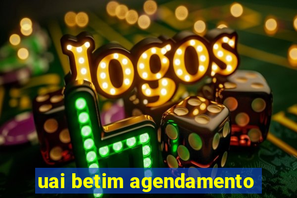 uai betim agendamento