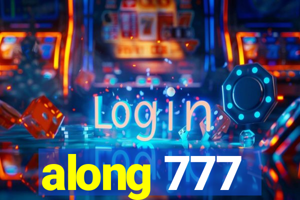 along 777