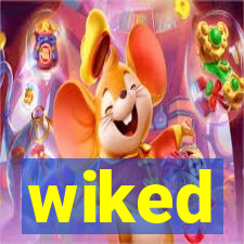 wiked