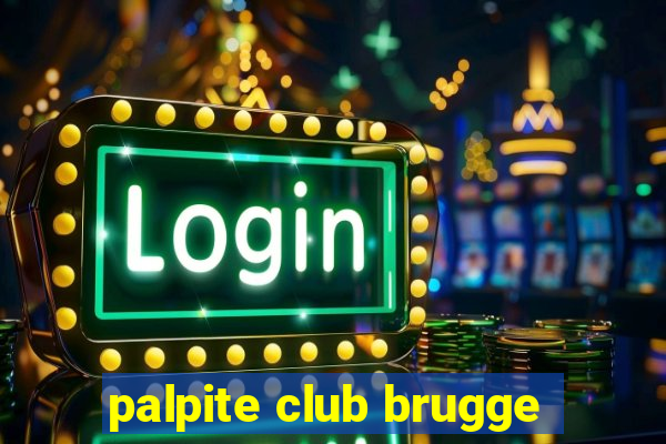 palpite club brugge