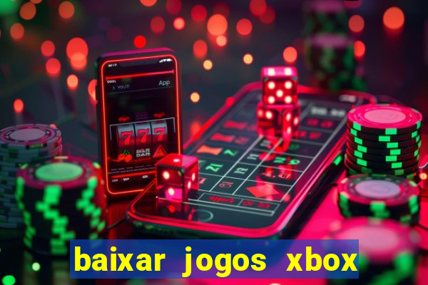 baixar jogos xbox 360 iso usando utorrent
