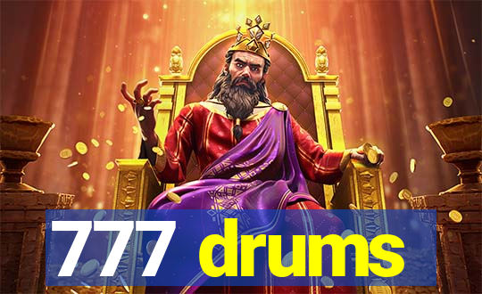 777 drums