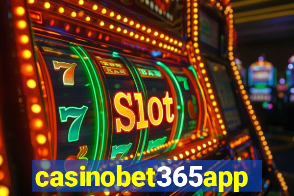 casinobet365app