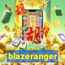 blazeranger