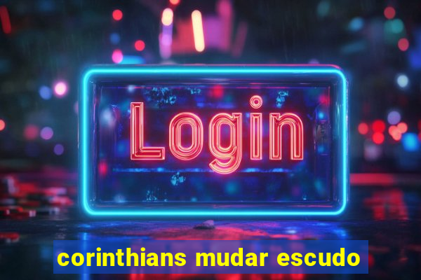 corinthians mudar escudo