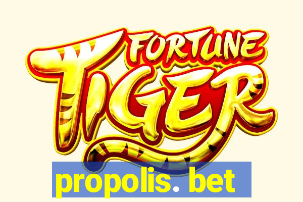 propolis. bet