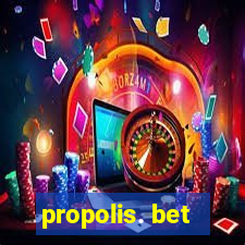 propolis. bet