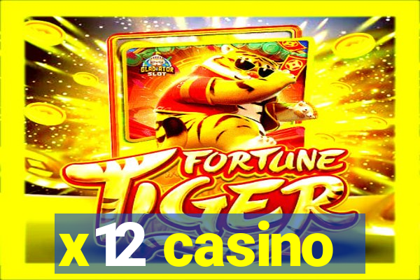 x12 casino