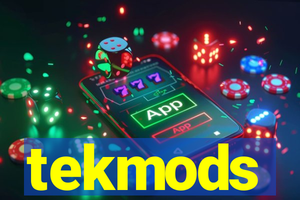 tekmods