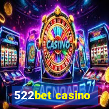 522bet casino