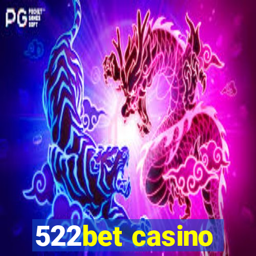 522bet casino