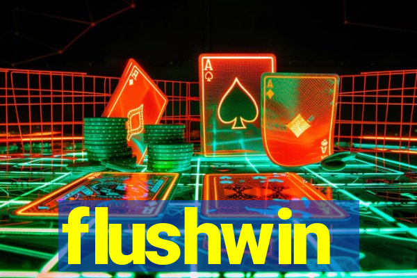 flushwin