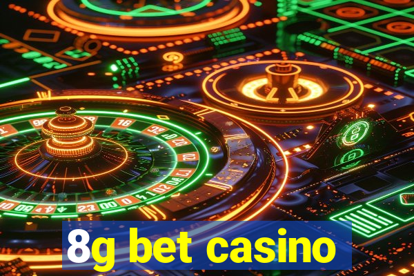 8g bet casino