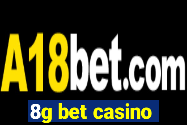 8g bet casino