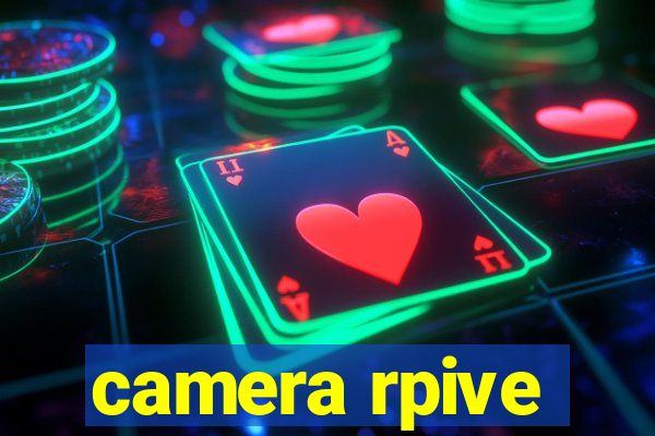 camera rpive
