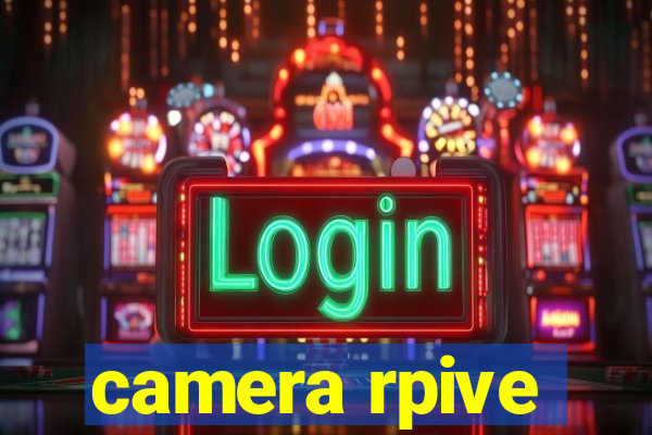 camera rpive