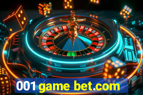 001 game bet.com