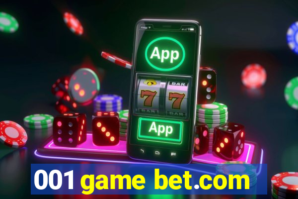 001 game bet.com