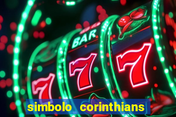 simbolo corinthians copiar e colar
