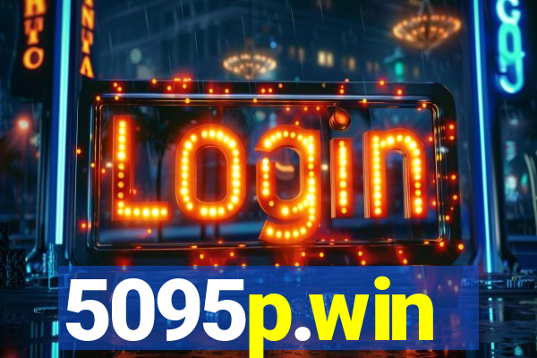 5095p.win