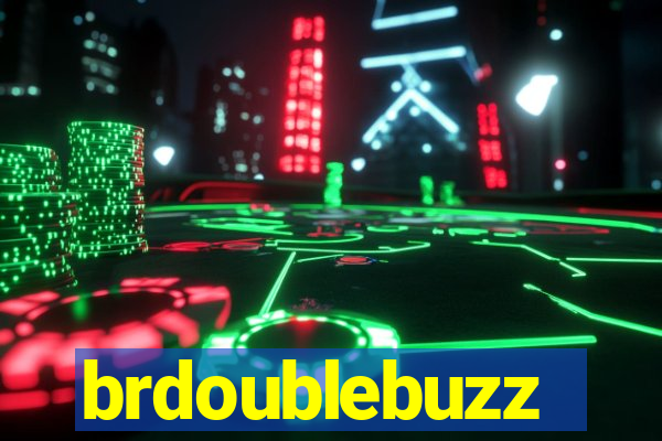 brdoublebuzz