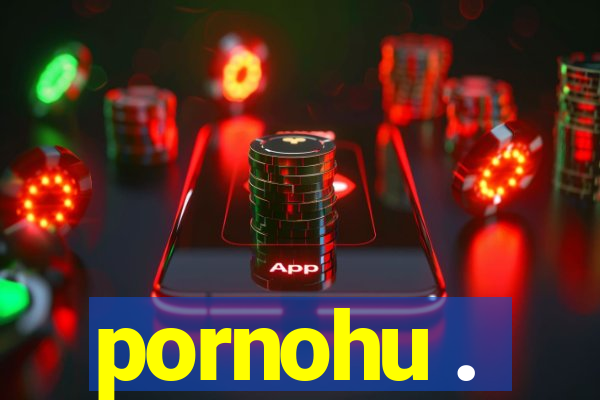 pornohu .