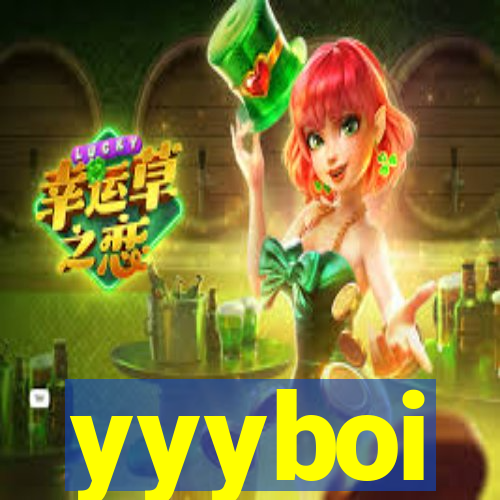 yyyboi