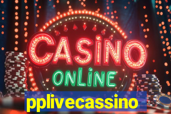 pplivecassino
