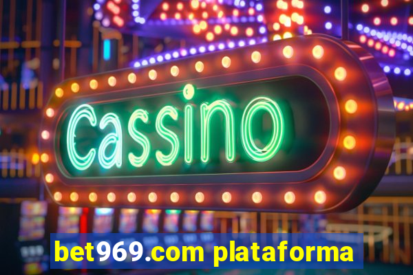 bet969.com plataforma