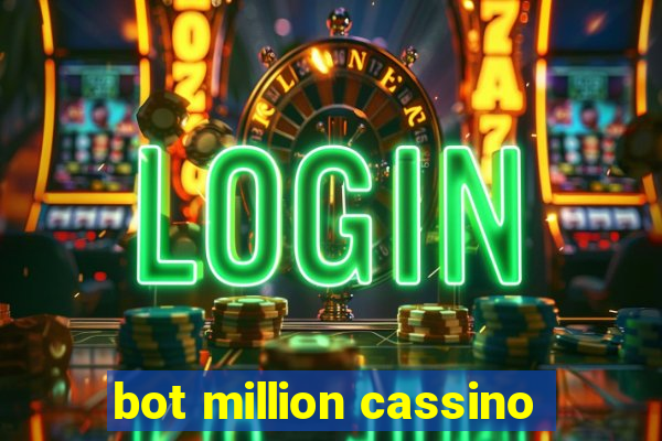 bot million cassino