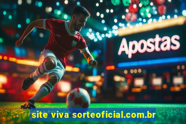 site viva sorteoficial.com.br