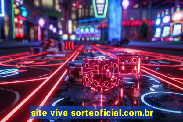 site viva sorteoficial.com.br