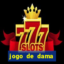 jogo de dama valendo dinheiro