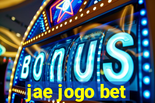 jae jogo bet