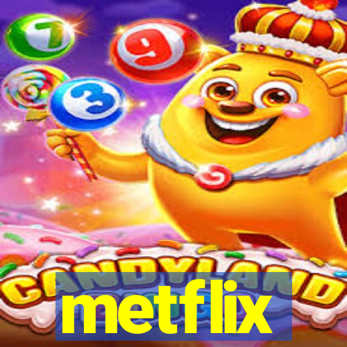 metflix