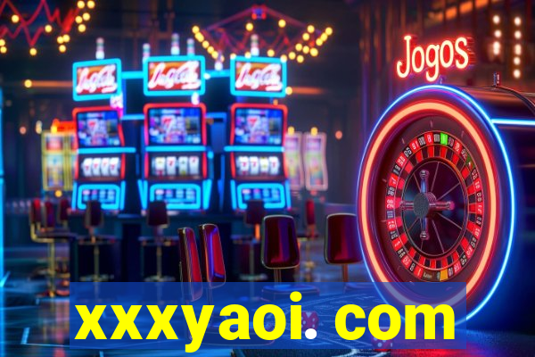 xxxyaoi. com