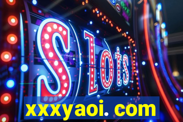 xxxyaoi. com