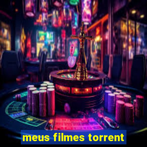 meus filmes torrent
