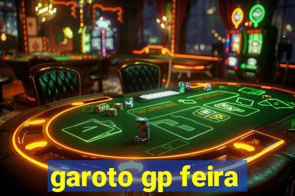garoto gp feira