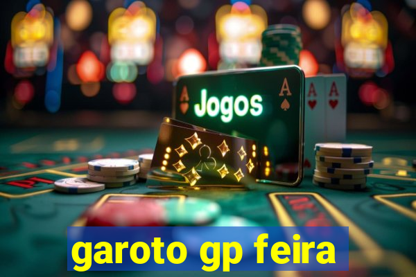 garoto gp feira