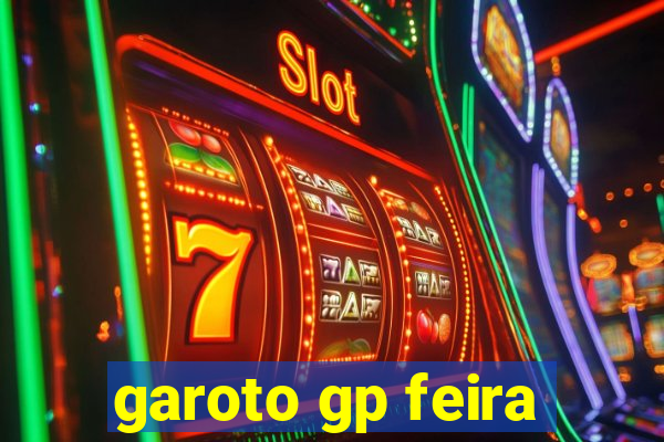 garoto gp feira