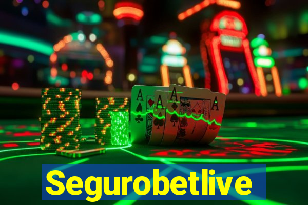 Segurobetlive