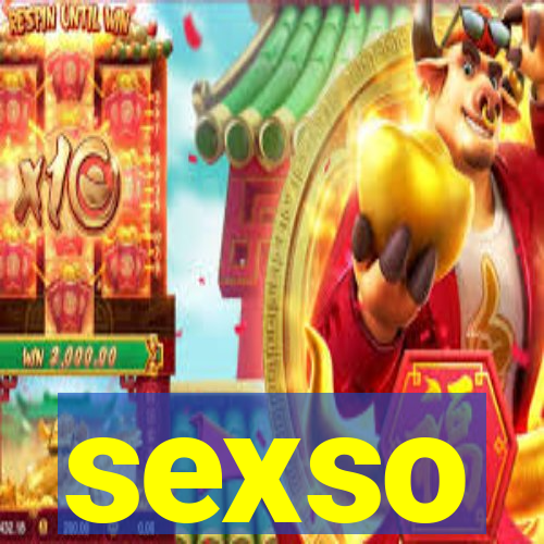 sexso