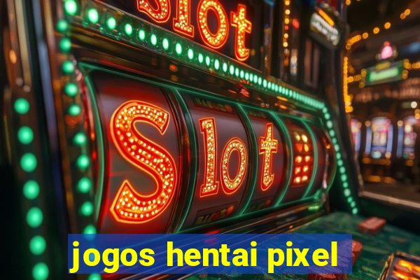 jogos hentai pixel