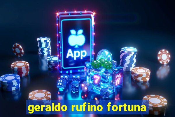 geraldo rufino fortuna