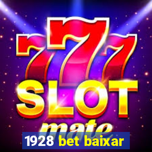 1928 bet baixar